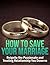 How To Save Your Marriage - Reignite the Passionate and Trust... by Rachel Edison
