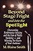 Beyond Stage Fright and int...