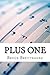 Plus One