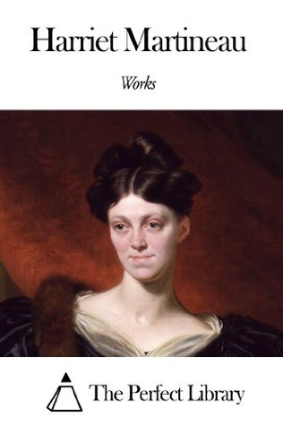 Works of Harriet Martineau (Kindle Edition)