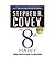 The 8th Habit - From effectiveness to greatness
