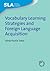 Vocabulary Learning Strategies and Foreign Language Acquisition (Second Language Acquisition (27))