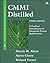 CMMI Distilled: A Practical Introduction to Integrated Process Improvement