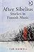 After Sibelius: Studies in ...