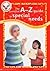 The Essential A to Z Guide to Special Needs (Special Needs in the Primary Years)