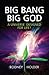 Big Bang Big God by Rodney D. Holder