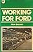 Working for Ford (Open University set book)