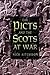 The Picts and the Scots at War