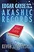 Edgar Cayce on the Akashic Records by Kevin J. Todeschi