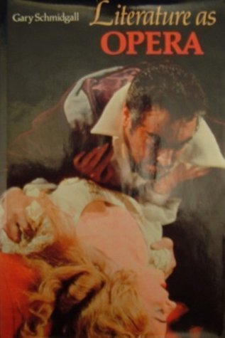 Literature as Opera (Hardcover)