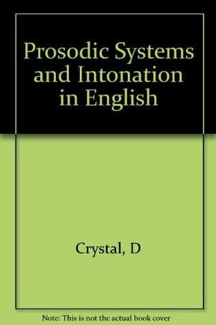 Prosodic Systems and Intonation in English (Hardcover)