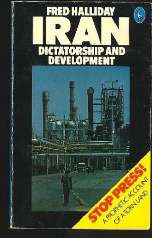 Iran: Dictatorship and Development (Paperback)