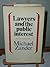 Lawyers and the public interest: A study in restrictive practices