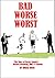 Bad Worse Worst - The Story of Derby County's Record Breaking 2007/8 Season (The People's History of Football Book 1)