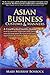 Asian Business Customs and Manners: A Country-by-country Guide