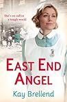 East End Angel by Kay Brellend