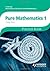 Cambridge International A/AS Mathematics, Pure Mathematics 1 ... by Greg Port