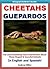 Bilingual Children's Books: Cheetahs/Guepardos - Fun and Fascinating Facts and Pictures About These Elegant & Graceful Animals - In English and Spanish! (Spanish Books for Children Series)