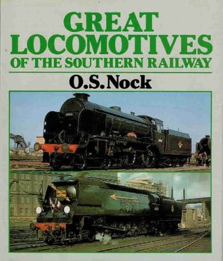 Great Locomotives of the Southern Railway (Hardcover)