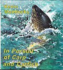 In Pursuit of Carp and Catfish (Hardcover)