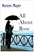 All About Rose