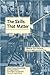 The Skills That Matter by Chris Warhurst