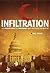Infiltration: How Muslim Spies and Subversives have Penetrated Washington