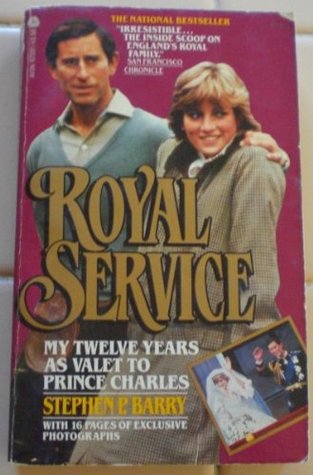 Royal Service: My Twelve Years As Valet to Prince Charles (Paperback)