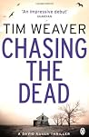 Chasing the Dead