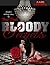 Bloody Secrets (AMB FLASH FICTION-Short stunted stories of real life drama Book 5)