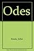The Odes of Keats & Their Earliest Known Manuscripts in Facsimile