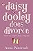 Daisy Dooley Does Divorce