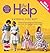 The Help by Kathryn Stockett The Help by Kathryn Stockett