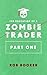 The Education Of A Zombie T...