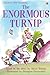 The Enormous Turnip (Usborne First Reading Level 3)