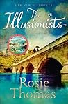 The Illusionists by Rosie Thomas