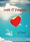 Love It Forward by Jeff  Brown