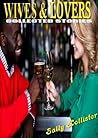Wives & Lovers (Collected Stories) Wives & Lovers (Collected Stories)