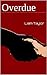 Overdue by Liam Taylor