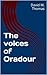 The Voices of Oradour