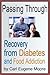 Passing Through: Recovery from Diabetes and Food Addiction
