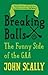 Breaking Balls: The Funny Side of the GAA