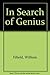 In Search of Genius