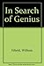 In Search of Genius