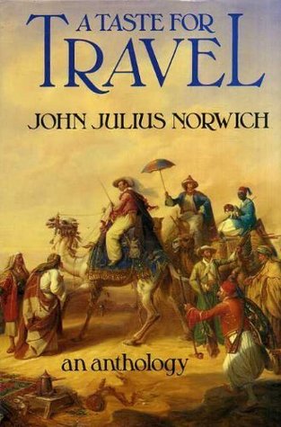 A Taste for Travel An Anthology (Hardcover)