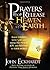 Prayers that Release Heaven On Earth by John Eckhardt