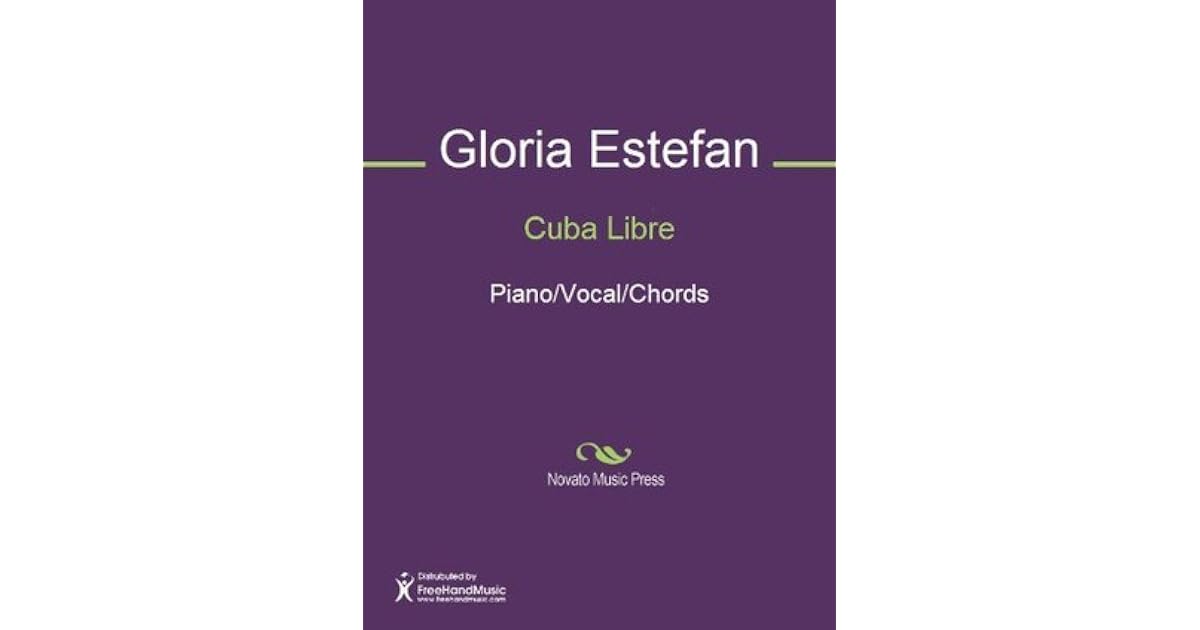 Cuba Libre By Emilio Estefan Jr