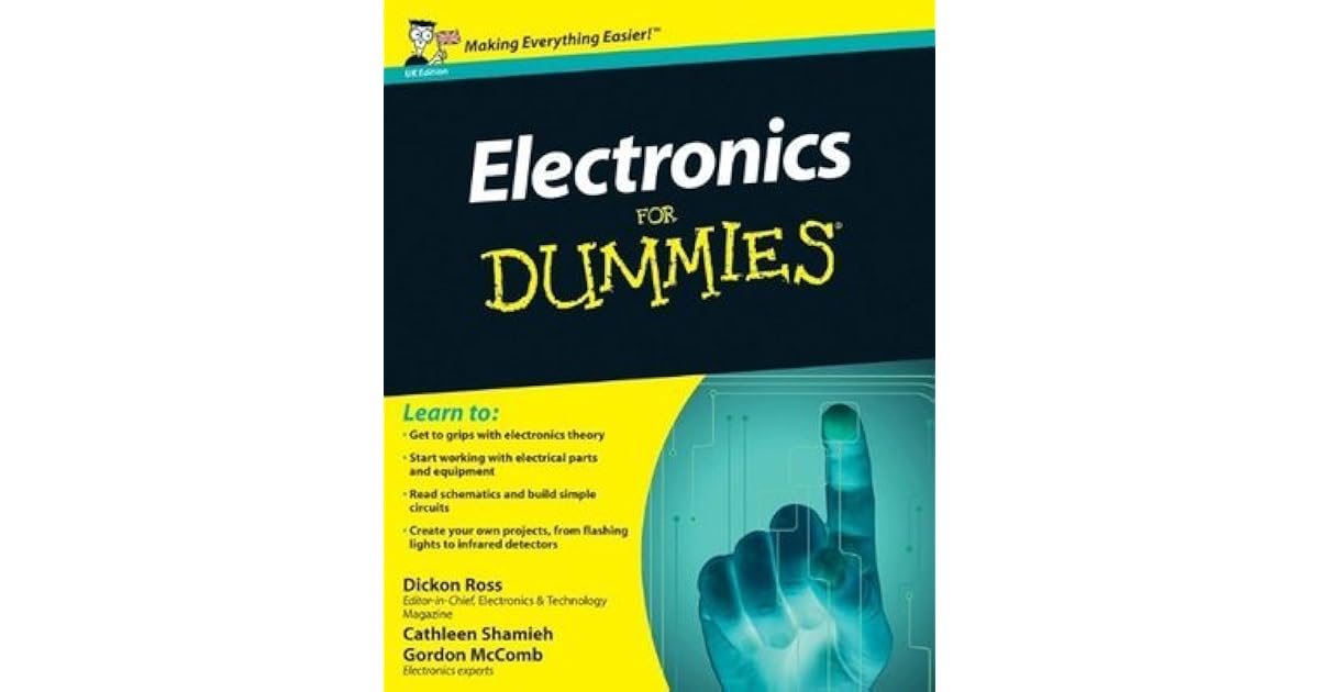 Electronics for Dummies UK Edition by Dickon Ross