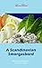 A Scandinavian Smorgasbord (LoveBites Cookbooks Book 7)