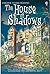 The House of Shadows (Usbor...